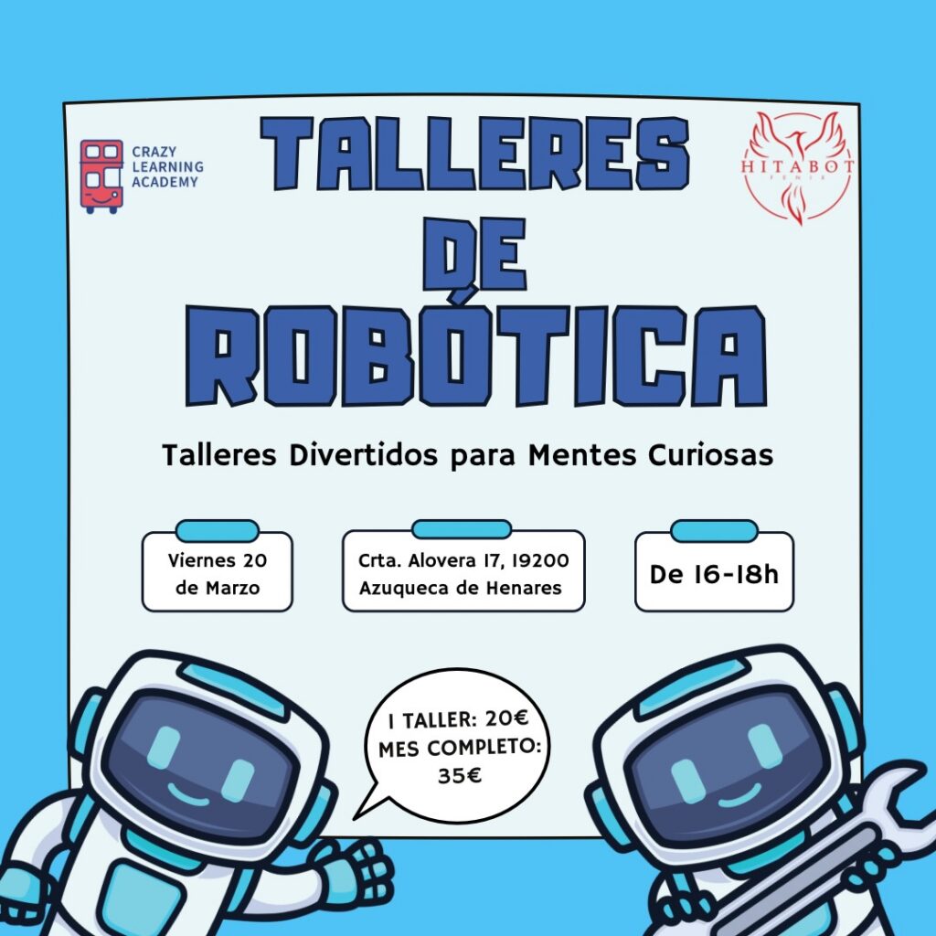 ¡FENIX-ROBOTICS Y CRAZY LEARNING ACADEMY SE ALÍAN PARA TRAER LA MEJOR ROBÓTICA A AZUQUECA!